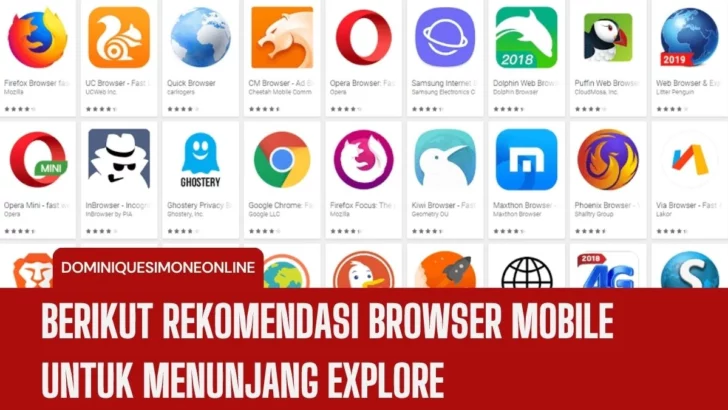 Berikut Rekomendasi Browser Mobile Untuk Menunjang Explore